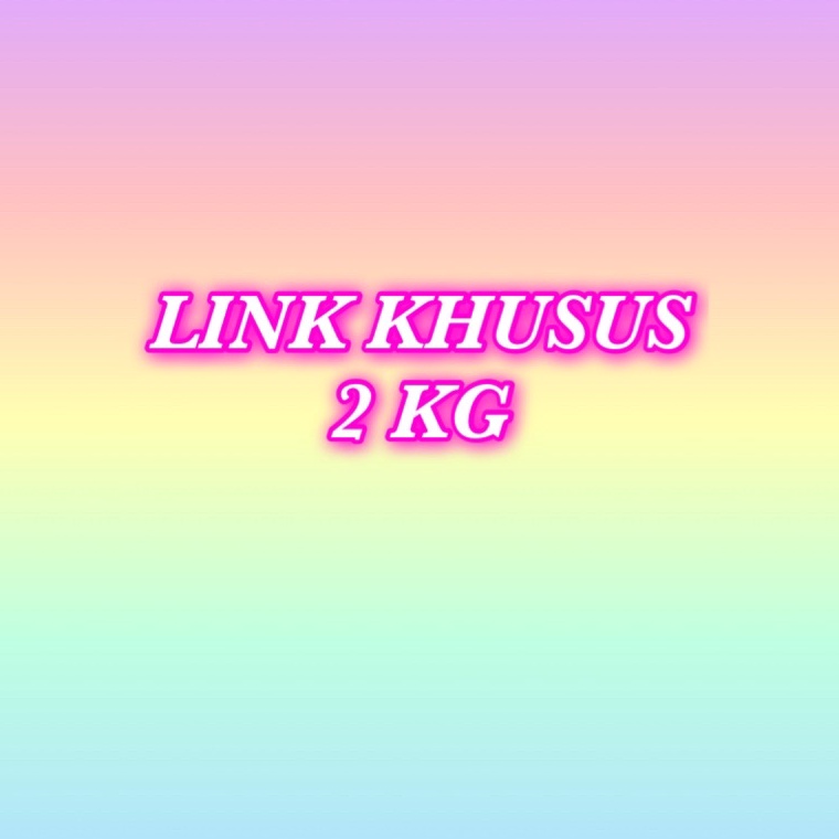 ➹0Yb LINK KHUSUS 80.000 = 2KG ✾ ★★