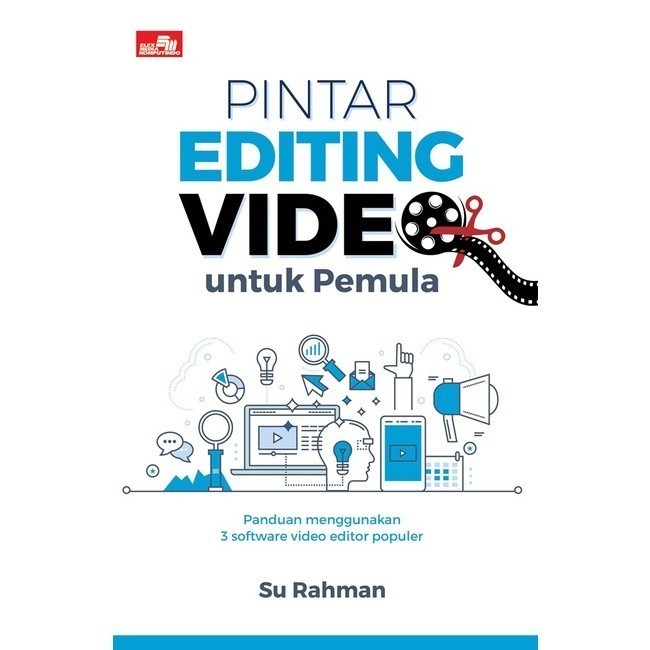 Pintar Editing Video untuk Pemula