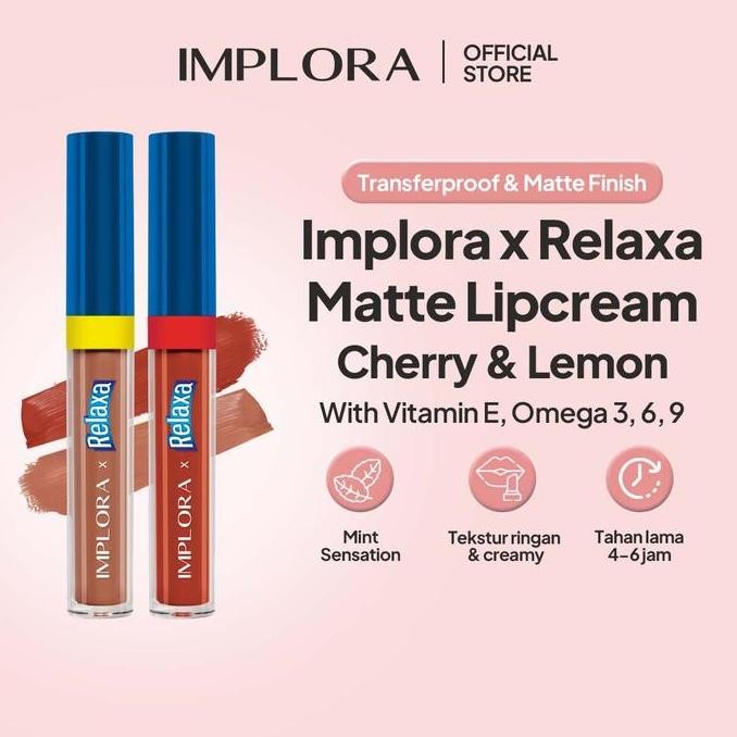 Implora X Relaxa Matte Lipcream (New Launch)