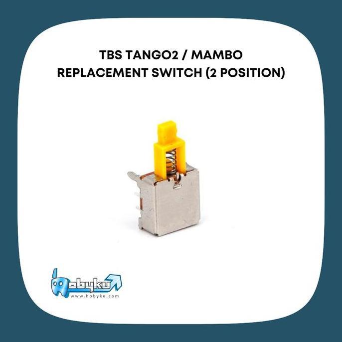 TBS TANGO 2 / MAMBO REPLACEMENT SWITCH (2 POSITION) HG27