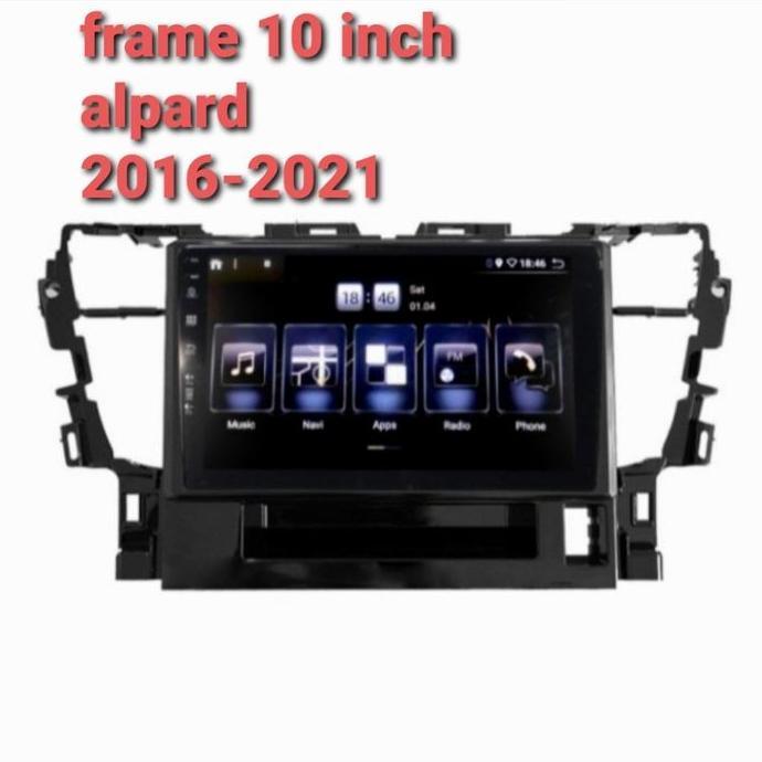 frame head unit android 10 inch alphard 2016-2021
