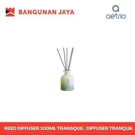 AETRIO REED DIFFUSER 100ML TRANQUIL | DIFFUSER TRANQUIL