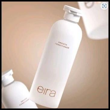 EIRA SMOOTH CONDITIONER Perawatan