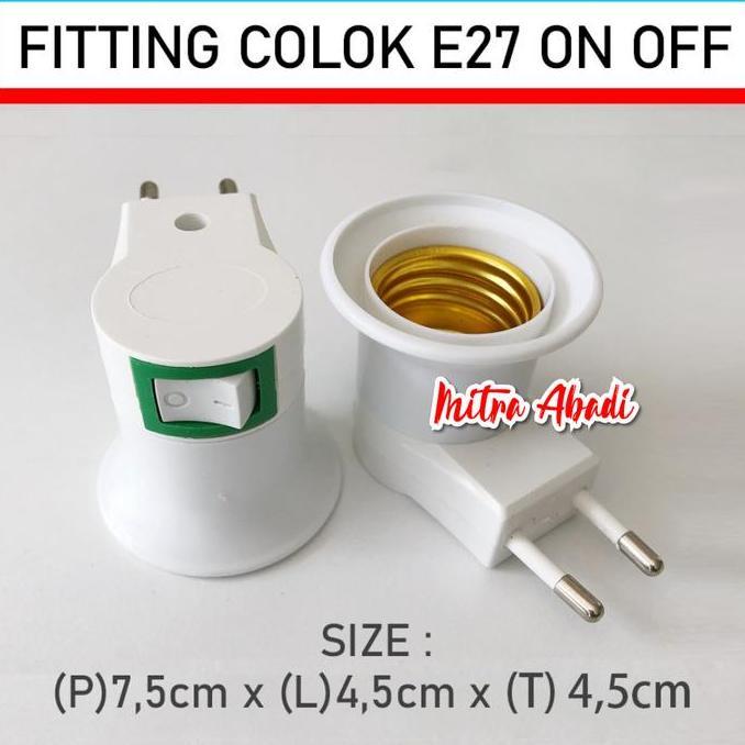 Fitting Colok E27 / Fitting Switch On - Off