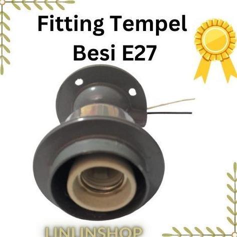 Ready Fitting Besi Tempel E27 E40