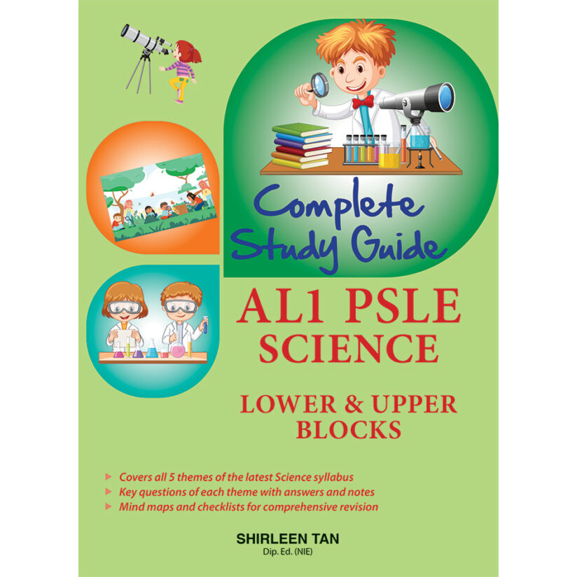 Complete Study Guide: AL 1 PSLE Science Lower & Upper Blocks