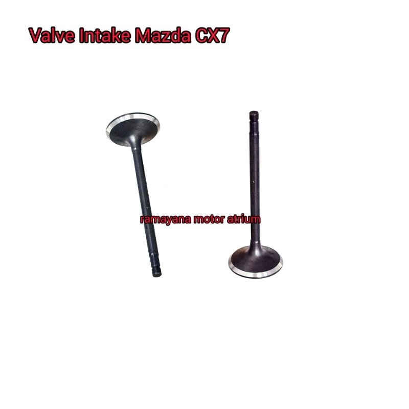 Klep Valve INtake MAZDA CX7