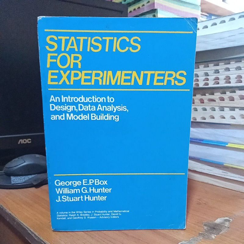 STATISTICS FOR EXPERIMENTERS