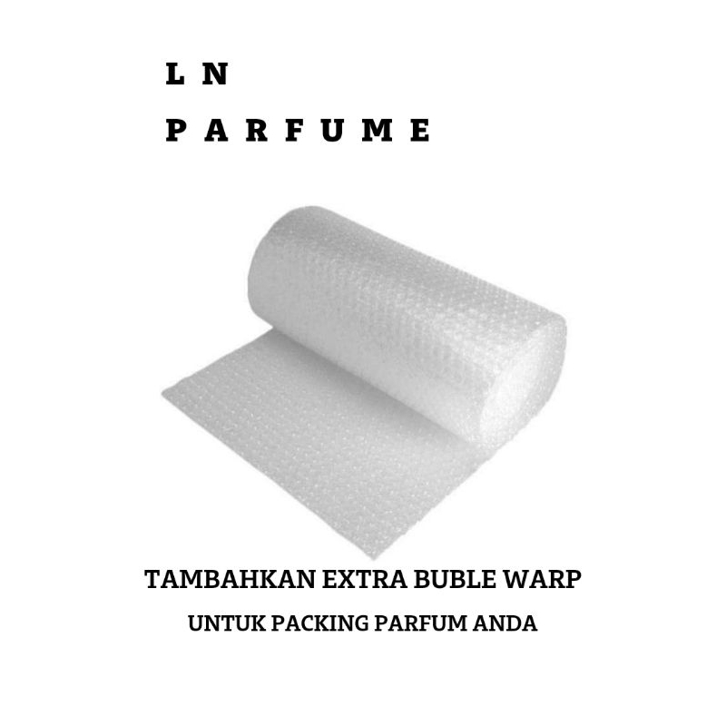 LN PARFUME - TAMBAHAN EXTRA BUBBLE WRAP