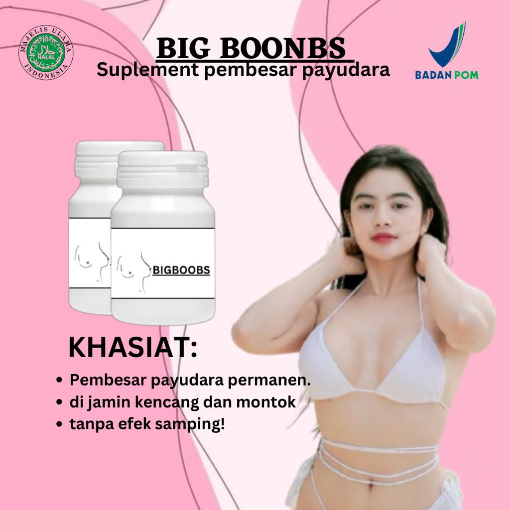 BIG BOOBS (suplemen pembesar payudara)