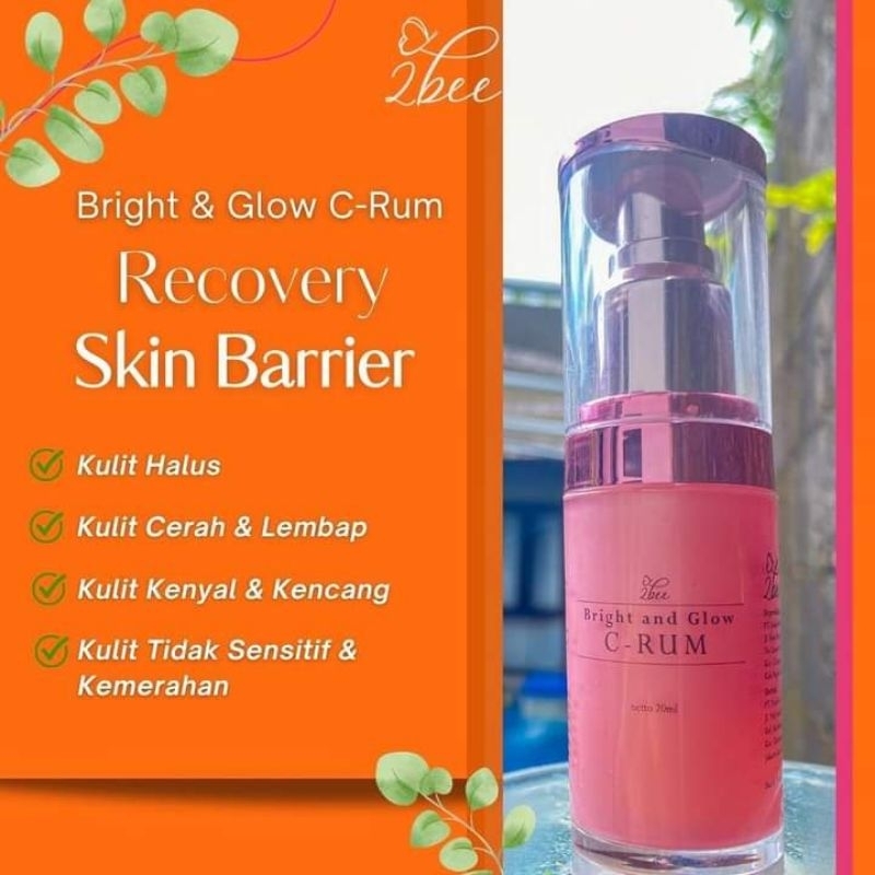 2bee Bright & Glow C-rum BPOM