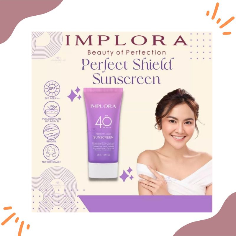 IMPLORA PERFECT SHIELD SUNSCREEN SPF 40