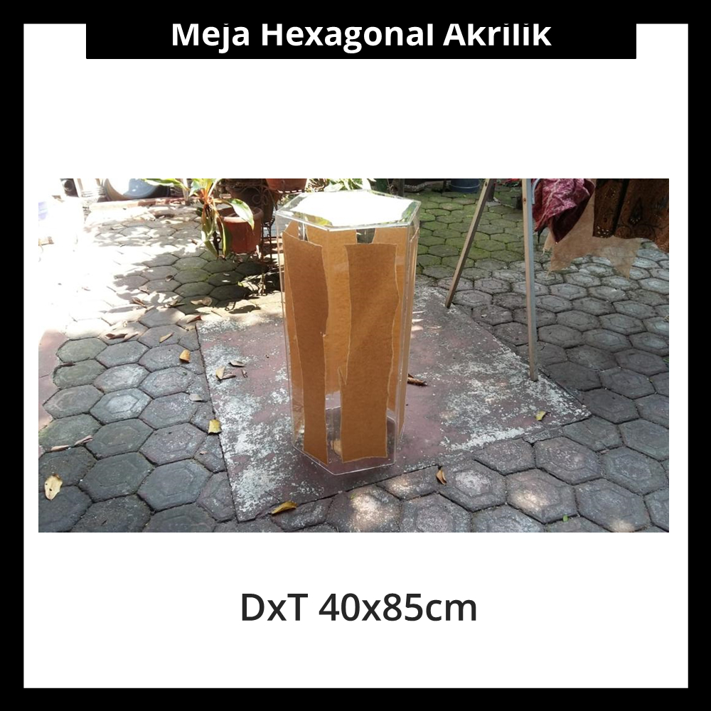 Meja Hexagonal Akrilik DxT 40x85cm