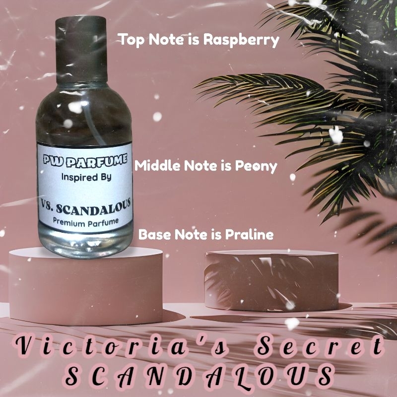 Inspired by • VS. Scandalous • Parfume Refill