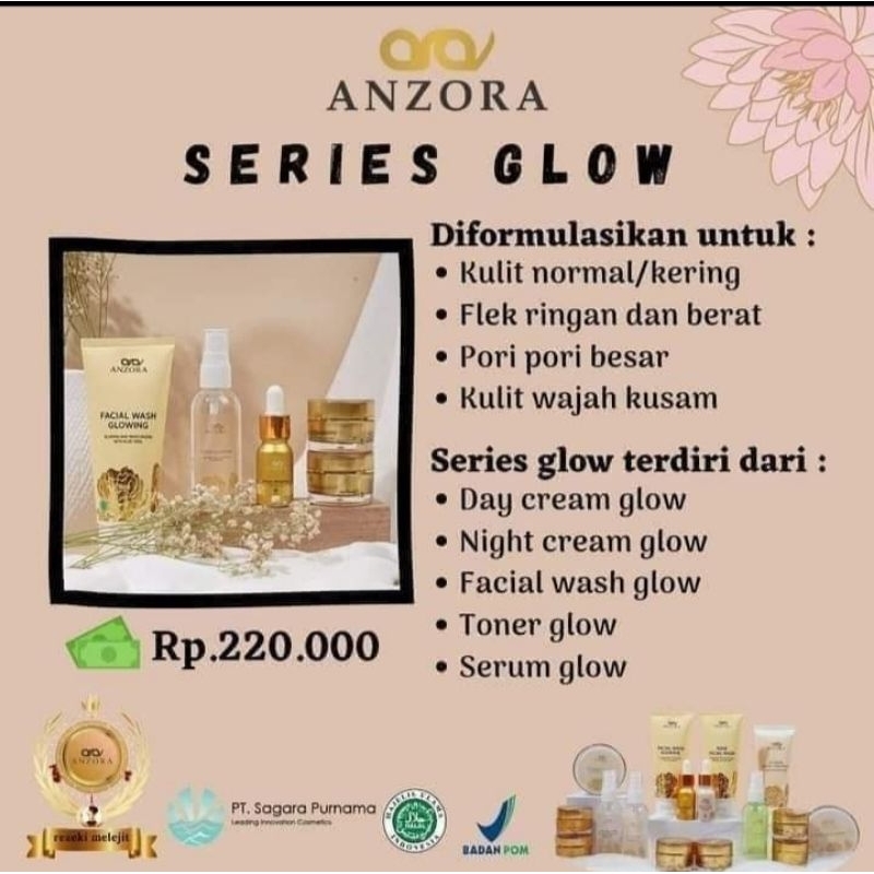 Anzora Glow Series