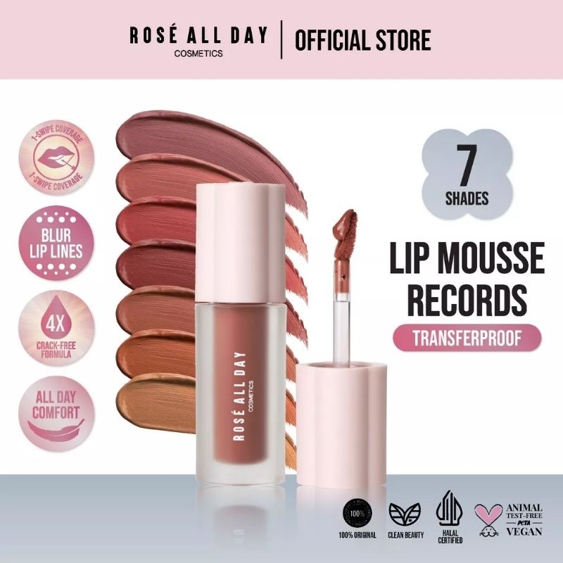 ROSE ALL DAY Lip mousse records