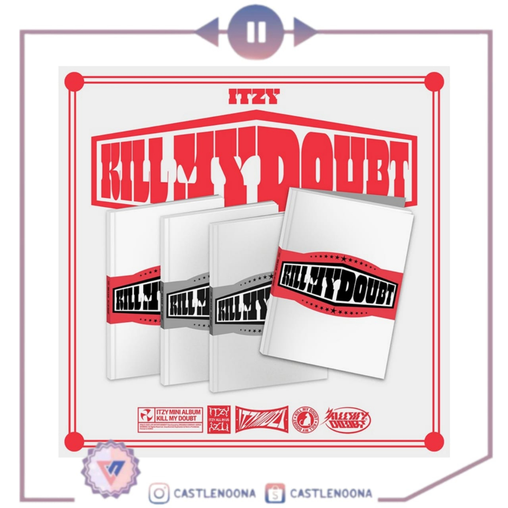[OPEN PO] ITZY [KILL MY DOUBT] (STANDARD)