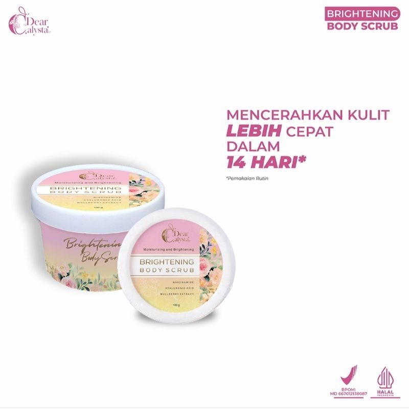 DearCalysta Body Brightening Scrub - 100gr BPOM