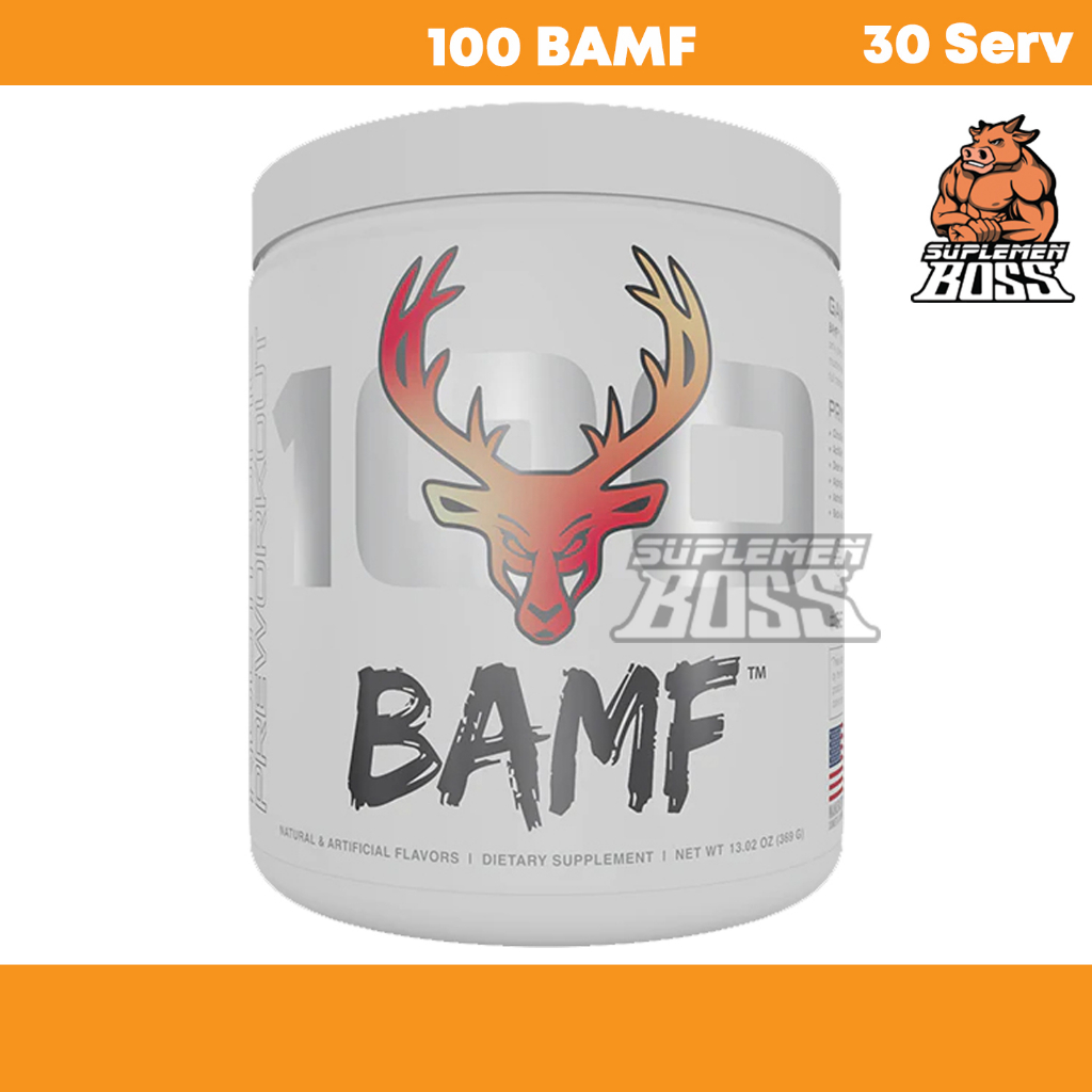 BUCKED UP 100 BAMF 30 SERV