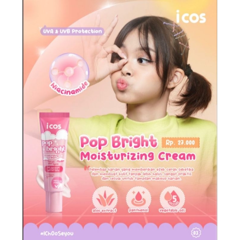 ICOS POP BRIGHT MOISTURIZING CREAM