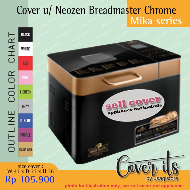 COVER UNTUK NEOZEN BREADMASTER CHROME