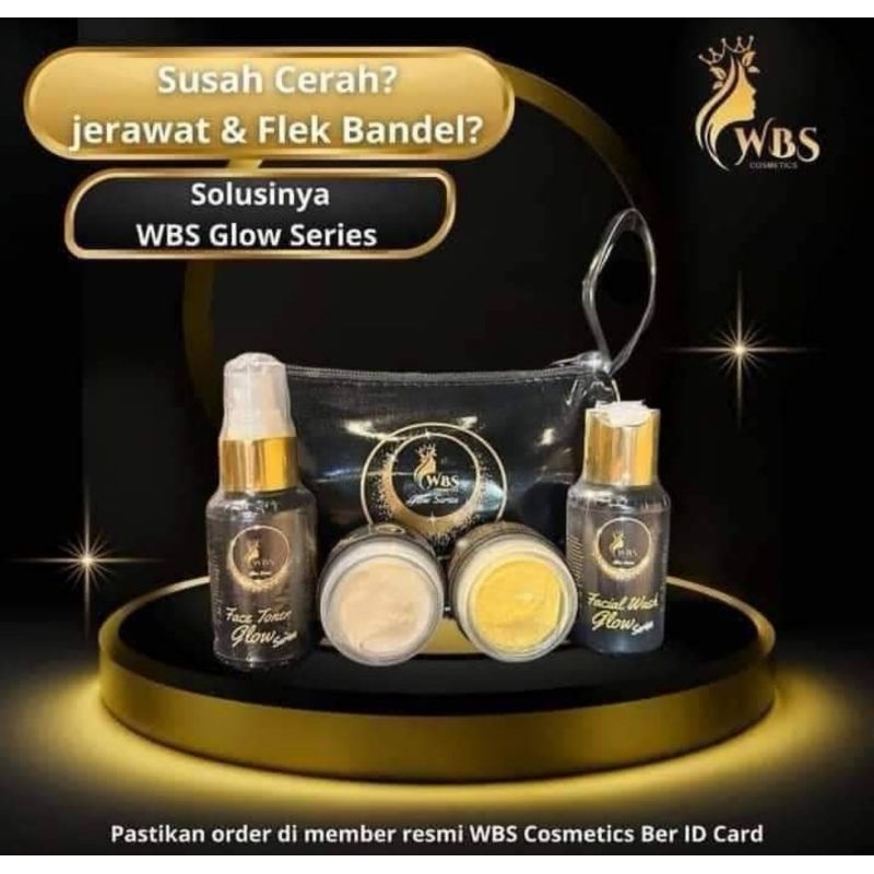 WBS Glow series