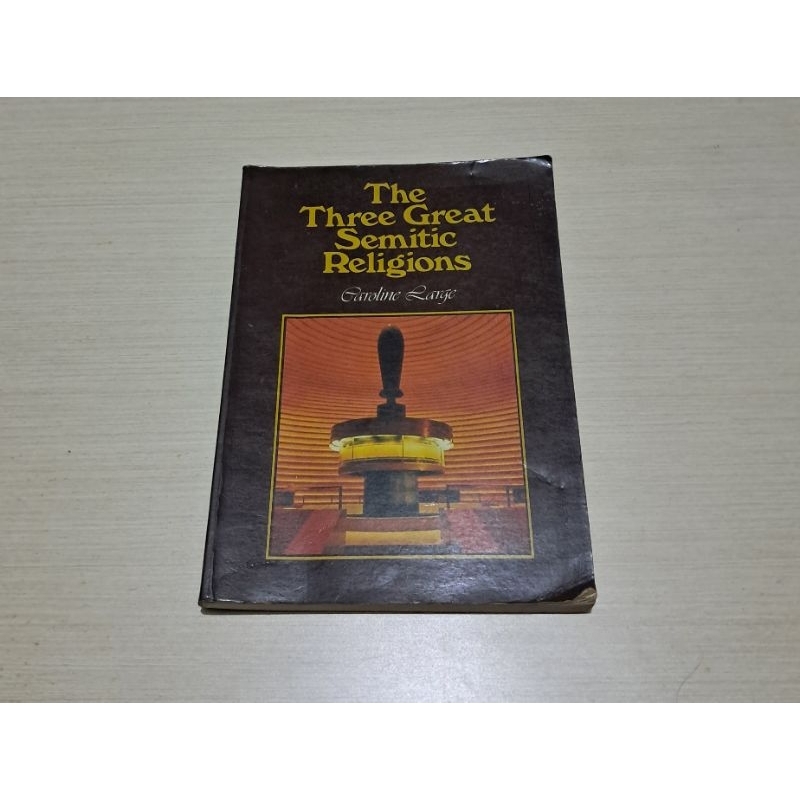 THE THREE GREAT SEMITIC RELIGIONS