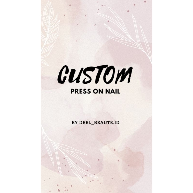 Custom Press On Nail
