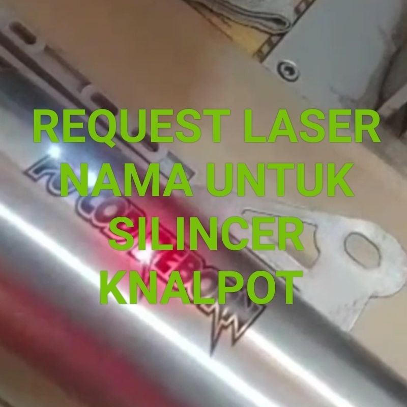 LASER NAMA KNALPOT