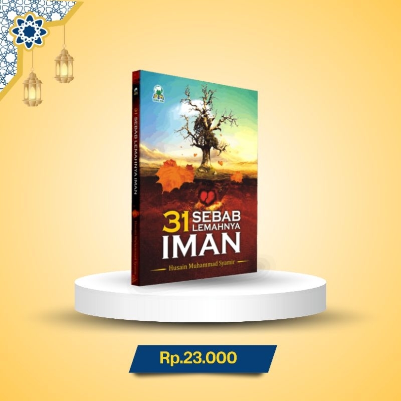 31 Sebab Lemahnya Iman (DH)