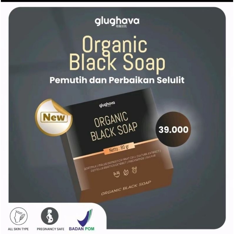 Glughava organic black soap