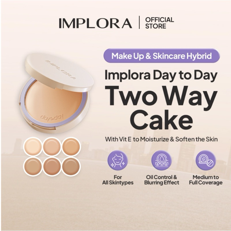 IMPLORA TWO WAY CAKE DAY TO DAY