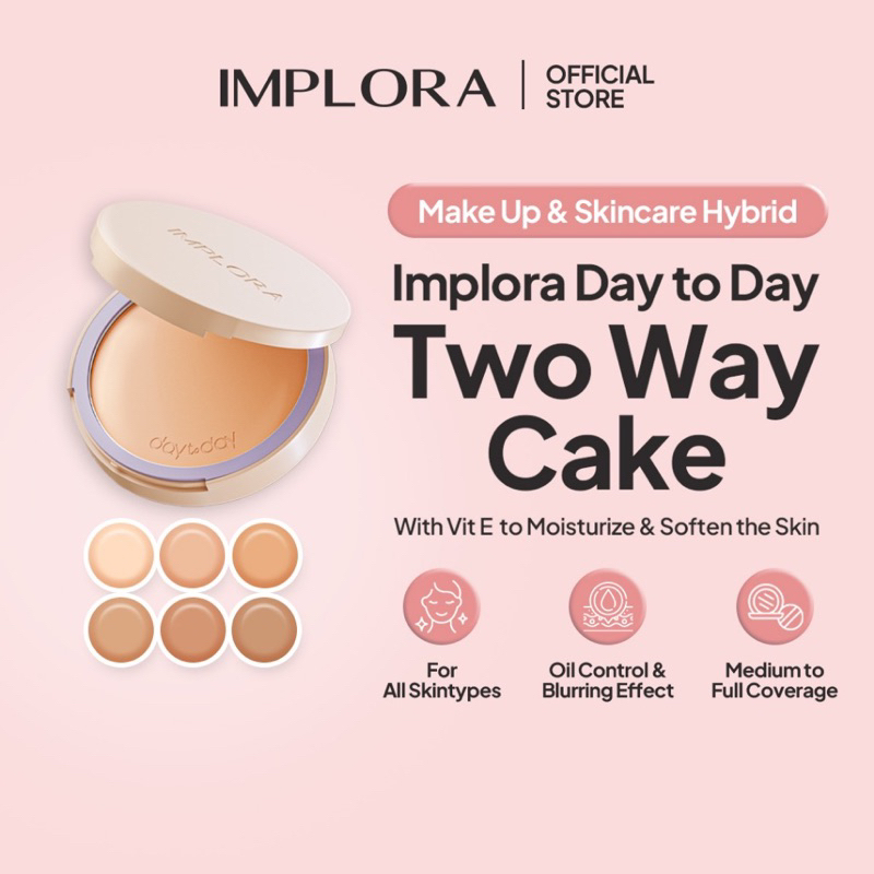 TWO WAY CAKE IMPLORA Day to day series