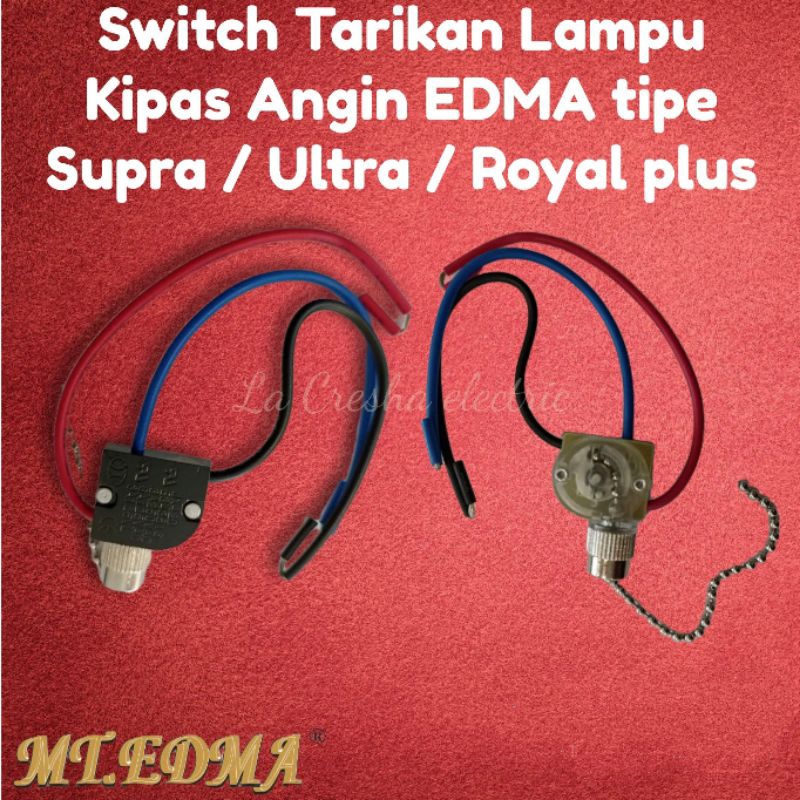 Switch Light Tarikan Kipas MT. EDMA