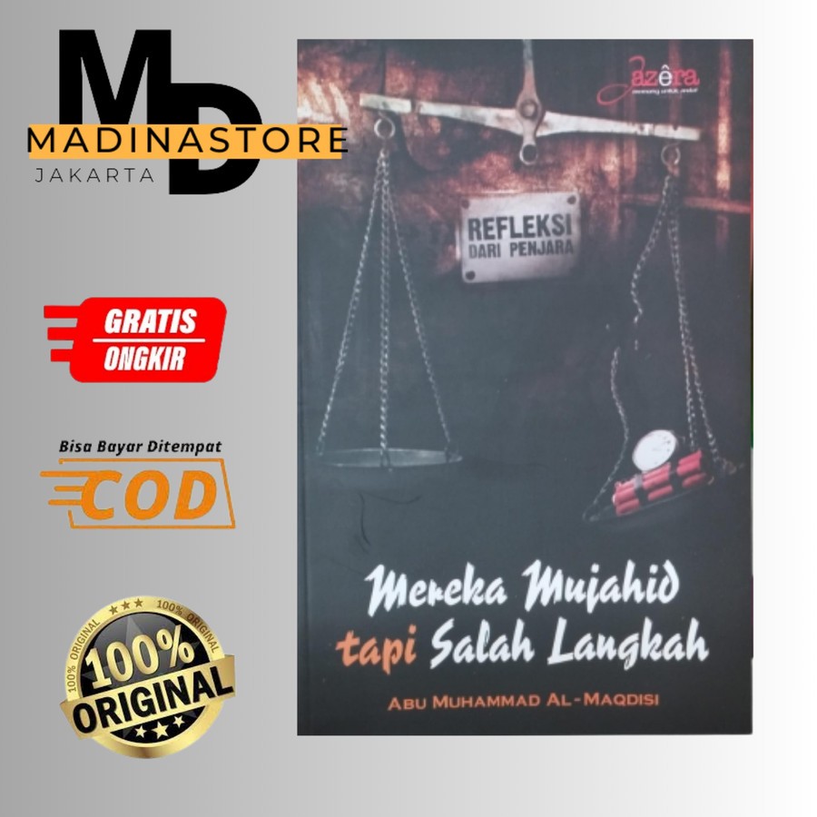 Buku Mereka Mujahid Tapi Salah Langkah