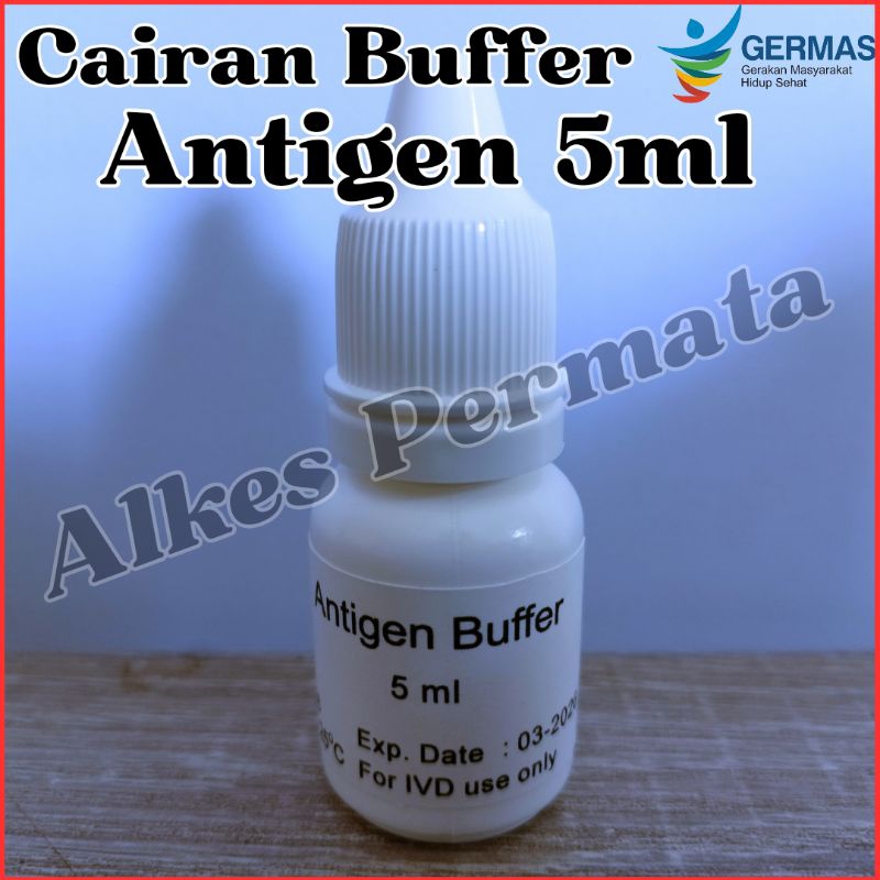 Cairan buffer Antigen 5ml Untuk Semua Merek