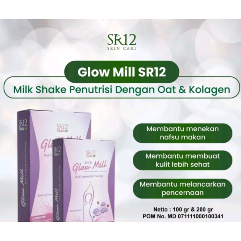 Glow Mill SR12 Pelangsing dan mencerahkan