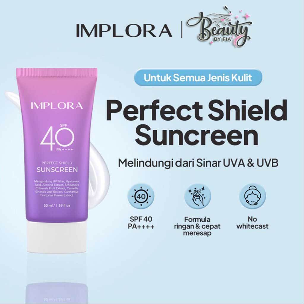 Sunscreen Implora - Implora Perfect Shield Sunscreen SPF 40 50ml