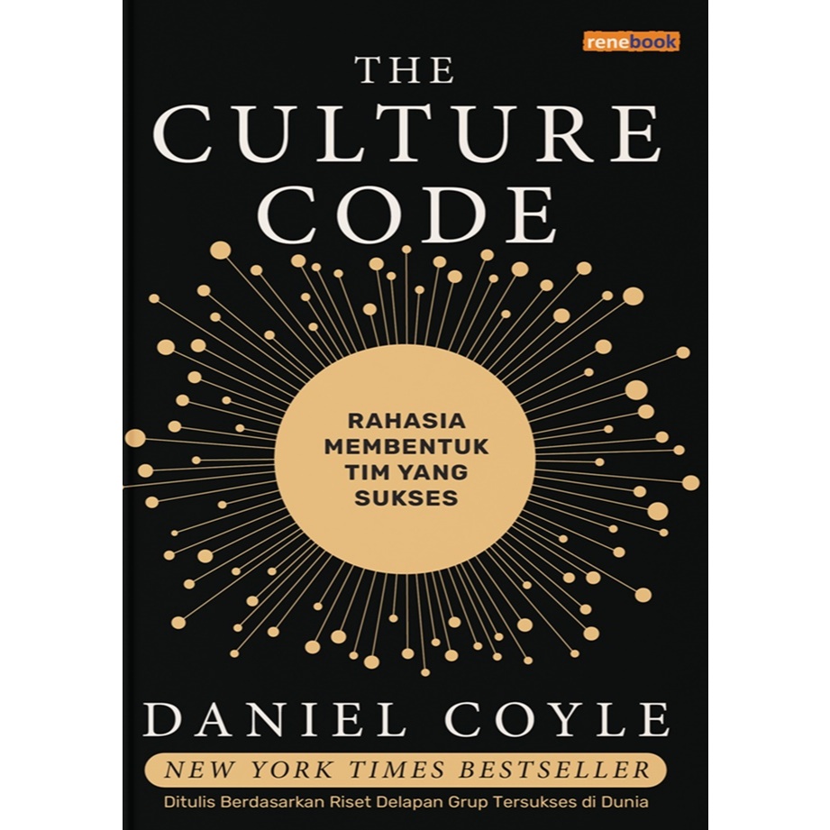 The Culture Code oleh Daniel Coyle - Renebook