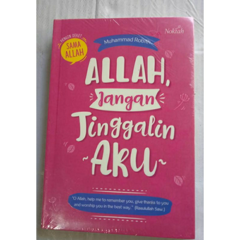 Allah Jangan Tinggalkan Aku