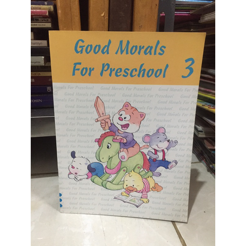 GOOD MORALS FOR PRESCHOOL 3