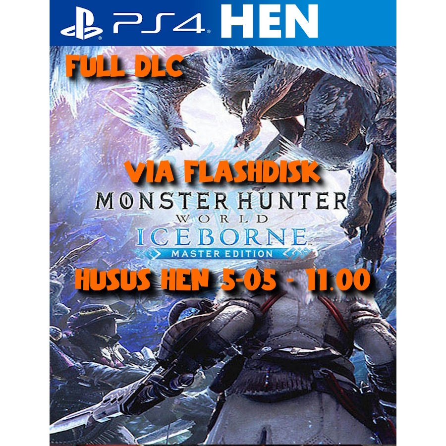 Game ps4 monster hunter ice borne pkg hen - flasdisk