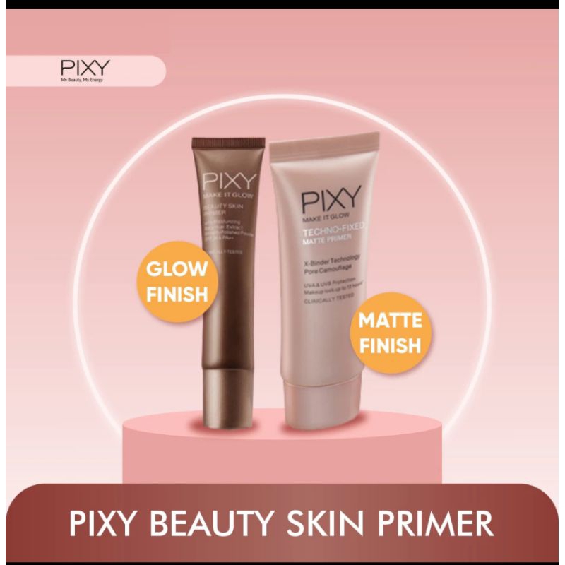 PIXY MAKE IT GLOW PRIMER / BASE MAKE UP / TECHNO FIXED