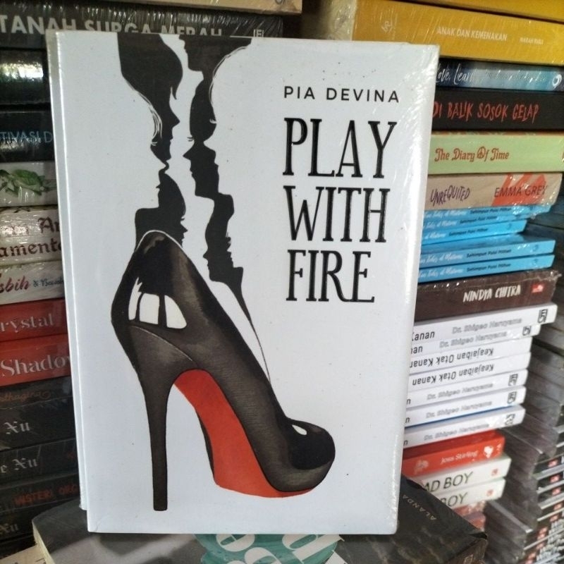 NOVEL PLAY WITH FIRE _ PIA DEVINA