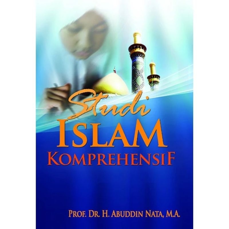 STUDI ISLAM KOMPREHENSIF
