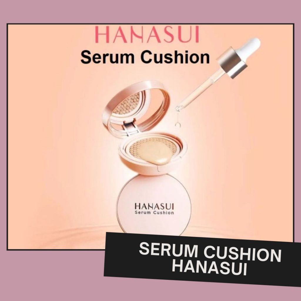 HANASUI SERUM CUSHION