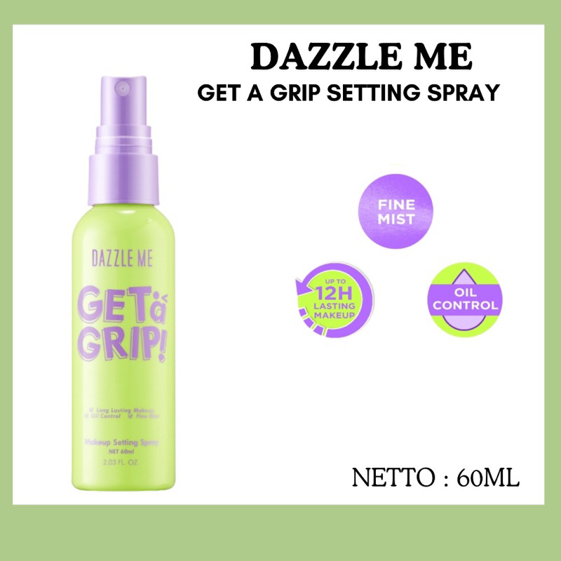 DAZZLE ME Get a Grip! Makeup Setting Spray 60ml