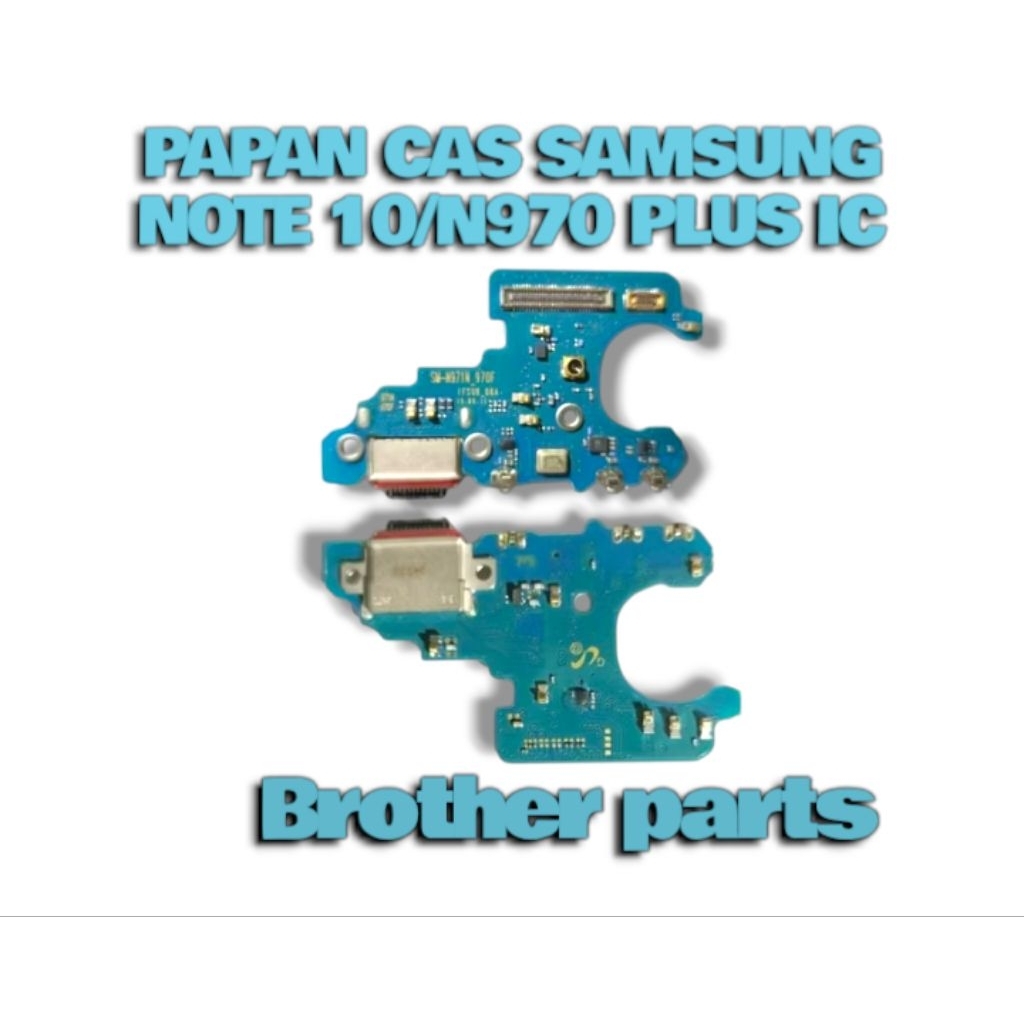PAPAN CAS SAMSUNG NOTE 10/N970 PLUS IC