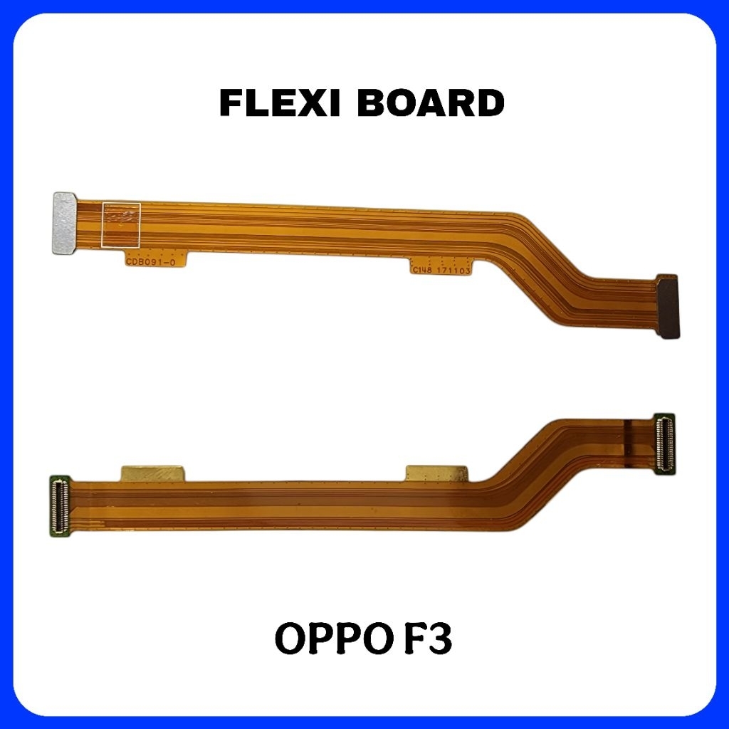 Flexi board oppo F3