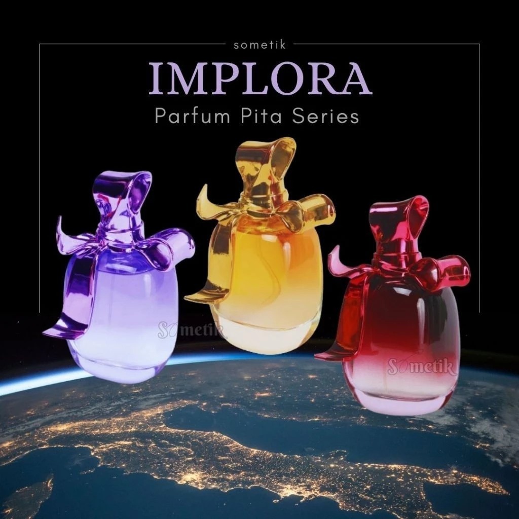 IMPLORA EAU DE PARFUME | IMPLORA PARFUM PITA | PARFUME IMPLORA BPOM